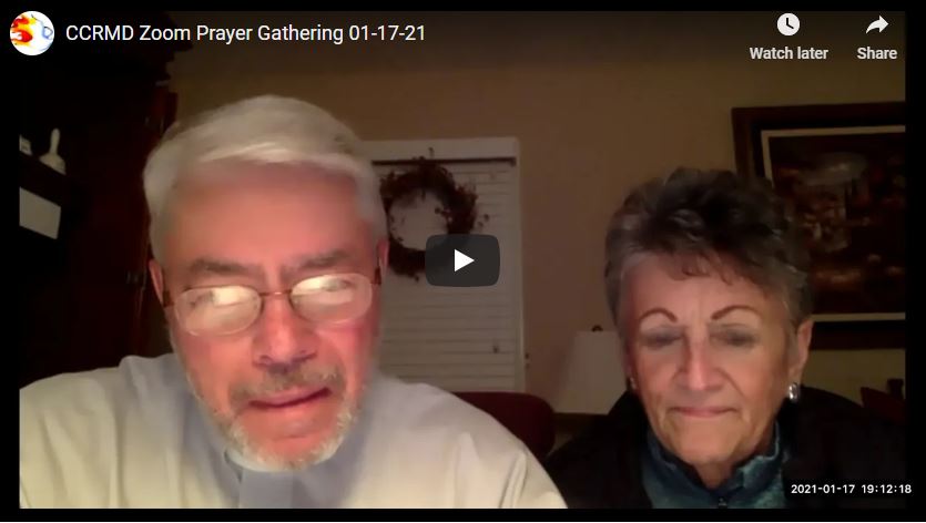 CCRMD Zoom Prayer Gathering 01-17-21